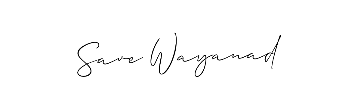 How to make Save Wayanad name signature. Use Allison_Script style for creating short signs online. This is the latest handwritten sign. Save Wayanad signature style 2 images and pictures png