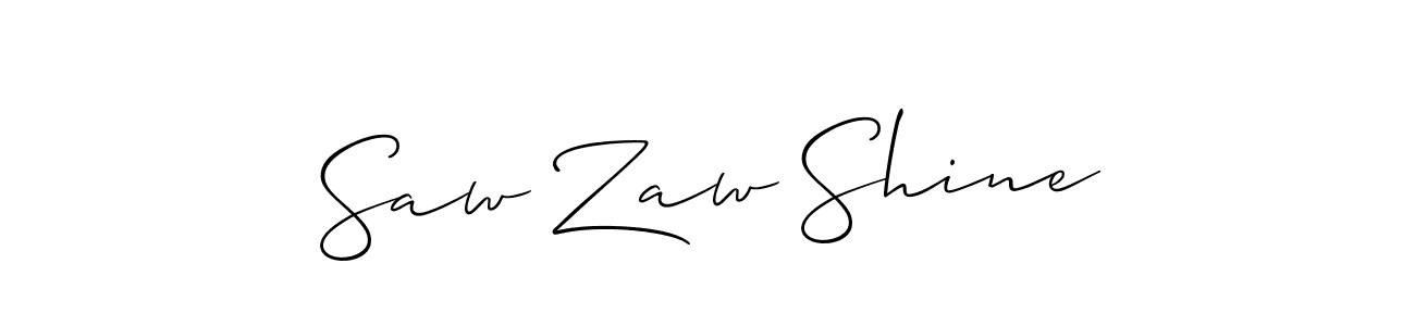 It looks lik you need a new signature style for name Saw Zaw Shine. Design unique handwritten (Allison_Script) signature with our free signature maker in just a few clicks. Saw Zaw Shine signature style 2 images and pictures png