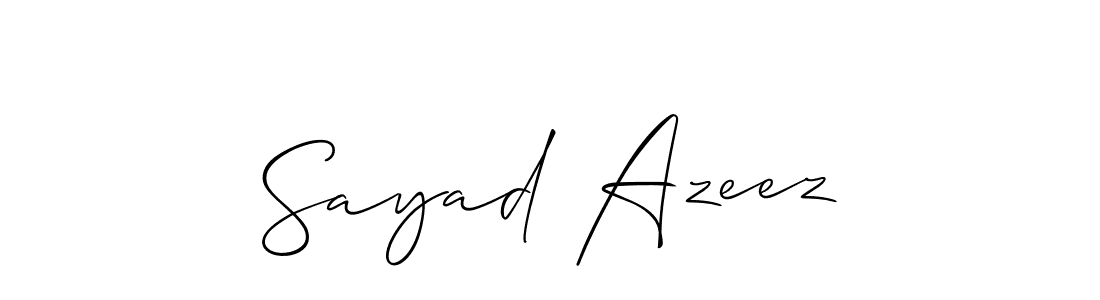 You should practise on your own different ways (Allison_Script) to write your name (Sayad Azeez) in signature. don't let someone else do it for you. Sayad Azeez signature style 2 images and pictures png