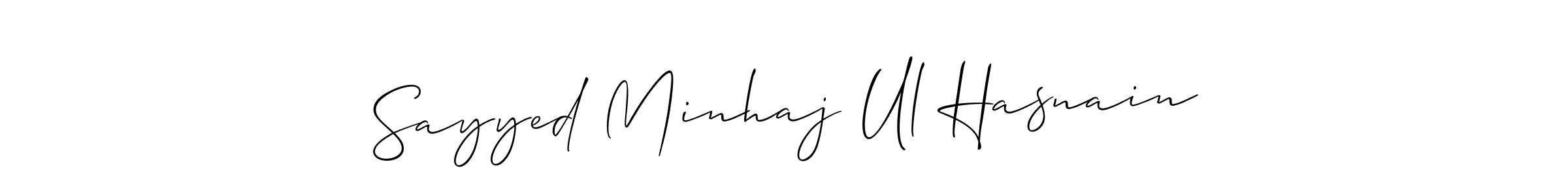 How to make Sayyed Minhaj Ul Hasnain signature? Allison_Script is a professional autograph style. Create handwritten signature for Sayyed Minhaj Ul Hasnain name. Sayyed Minhaj Ul Hasnain signature style 2 images and pictures png