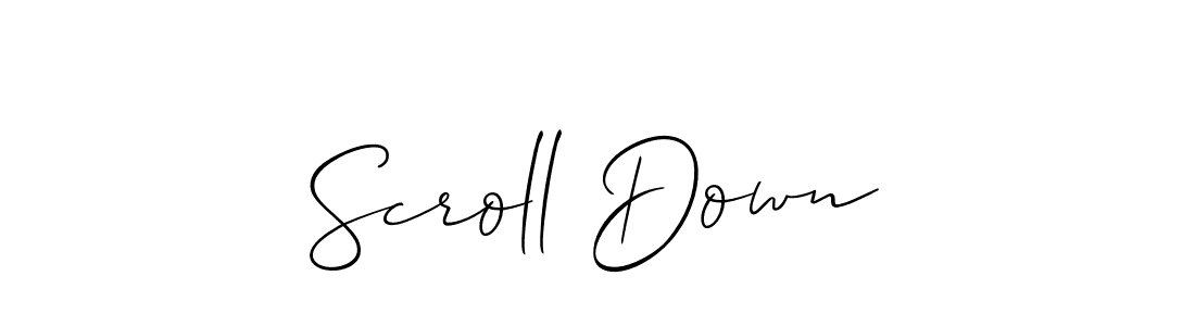 The best way (Allison_Script) to make a short signature is to pick only two or three words in your name. The name Scroll Down include a total of six letters. For converting this name. Scroll Down signature style 2 images and pictures png