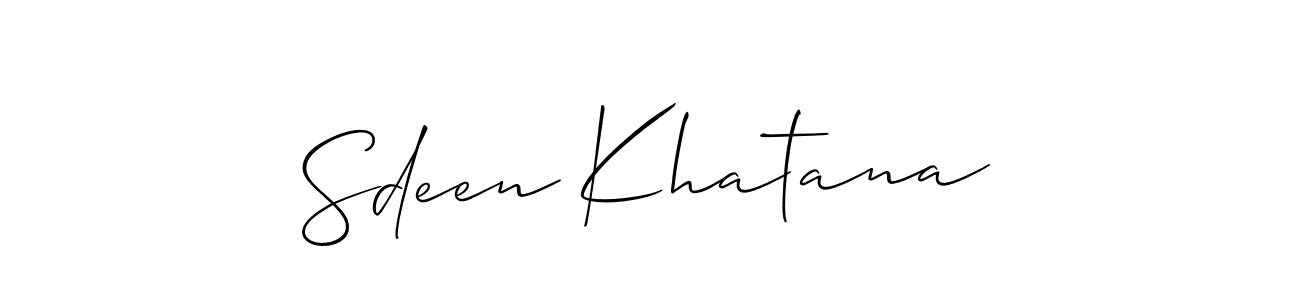 Also we have Sdeen Khatana name is the best signature style. Create professional handwritten signature collection using Allison_Script autograph style. Sdeen Khatana signature style 2 images and pictures png