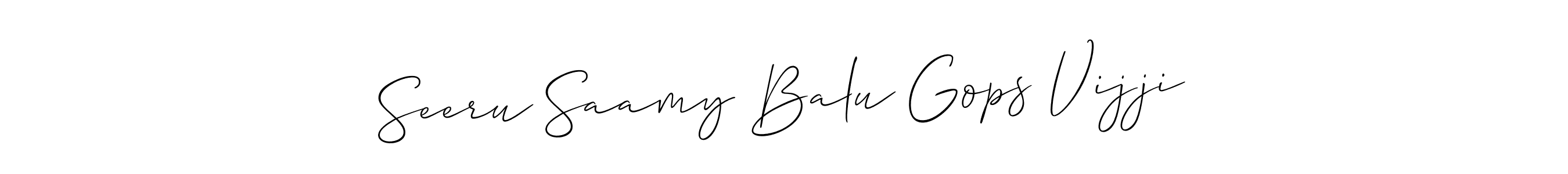 You should practise on your own different ways (Allison_Script) to write your name (Seeru Saamy Balu Gops Vijji) in signature. don't let someone else do it for you. Seeru Saamy Balu Gops Vijji signature style 2 images and pictures png