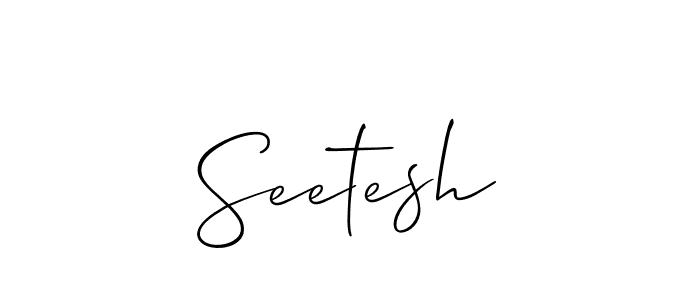 Best and Professional Signature Style for Seetesh. Allison_Script Best Signature Style Collection. Seetesh signature style 2 images and pictures png