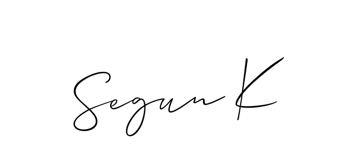 You should practise on your own different ways (Allison_Script) to write your name (Segun K) in signature. don't let someone else do it for you. Segun K signature style 2 images and pictures png