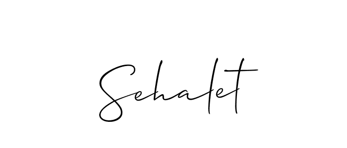 Also we have Sehalet name is the best signature style. Create professional handwritten signature collection using Allison_Script autograph style. Sehalet signature style 2 images and pictures png