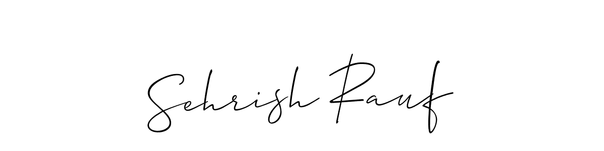 Make a beautiful signature design for name Sehrish Rauf. With this signature (Allison_Script) style, you can create a handwritten signature for free. Sehrish Rauf signature style 2 images and pictures png