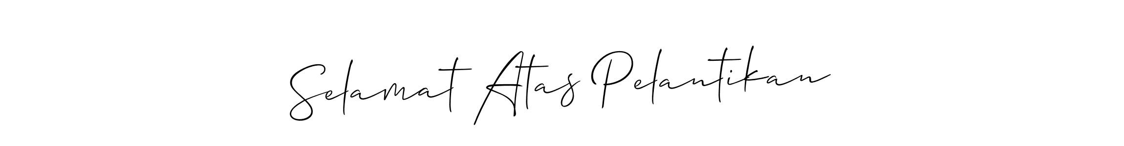 The best way (Allison_Script) to make a short signature is to pick only two or three words in your name. The name Selamat Atas Pelantikan include a total of six letters. For converting this name. Selamat Atas Pelantikan signature style 2 images and pictures png