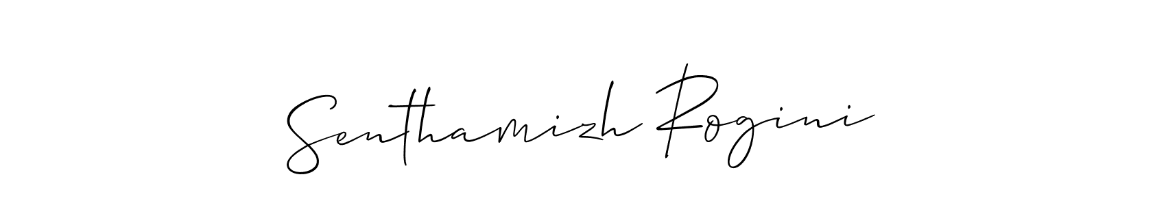 if you are searching for the best signature style for your name Senthamizh Rogini. so please give up your signature search. here we have designed multiple signature styles  using Allison_Script. Senthamizh Rogini signature style 2 images and pictures png