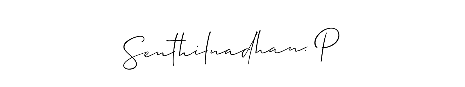 Senthilnadhan. P stylish signature style. Best Handwritten Sign (Allison_Script) for my name. Handwritten Signature Collection Ideas for my name Senthilnadhan. P. Senthilnadhan. P signature style 2 images and pictures png