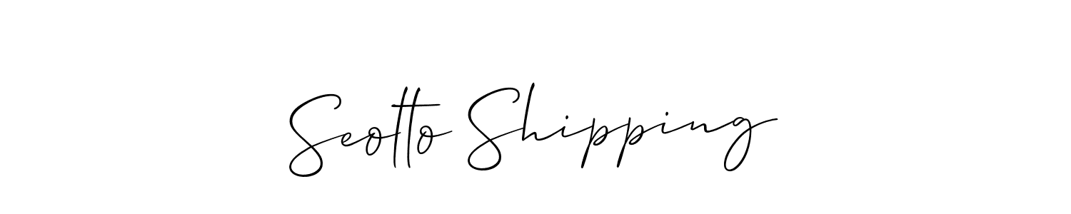 You should practise on your own different ways (Allison_Script) to write your name (Seolto Shipping) in signature. don't let someone else do it for you. Seolto Shipping signature style 2 images and pictures png