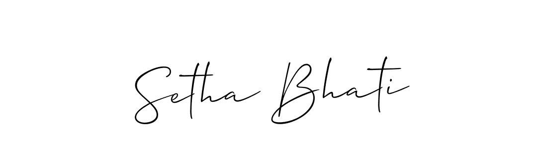 Setha Bhati stylish signature style. Best Handwritten Sign (Allison_Script) for my name. Handwritten Signature Collection Ideas for my name Setha Bhati. Setha Bhati signature style 2 images and pictures png