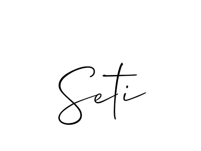 Also we have Seti name is the best signature style. Create professional handwritten signature collection using Allison_Script autograph style. Seti signature style 2 images and pictures png