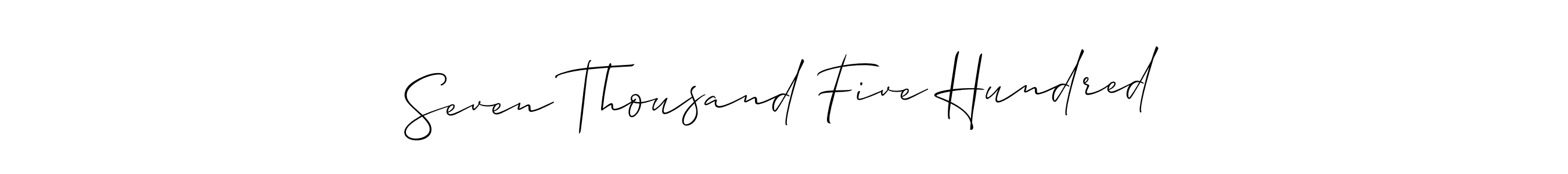 Make a beautiful signature design for name Seven Thousand Five Hundred. Use this online signature maker to create a handwritten signature for free. Seven Thousand Five Hundred signature style 2 images and pictures png