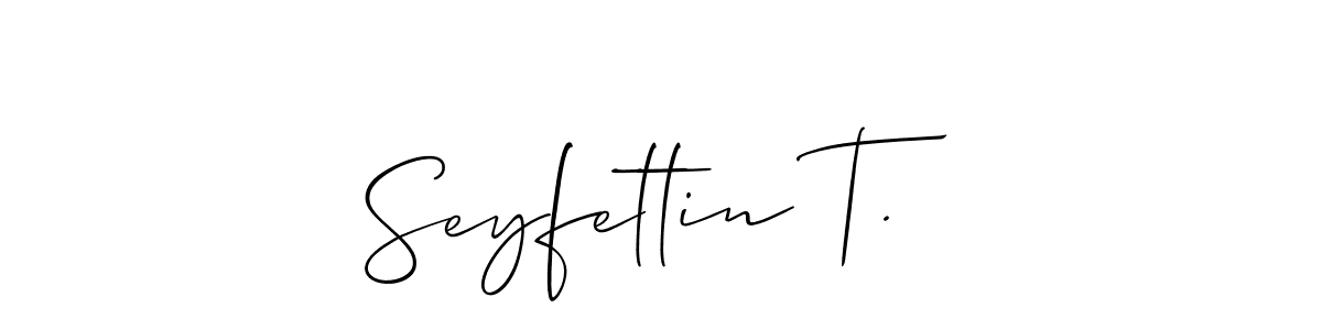How to make Seyfettin T. name signature. Use Allison_Script style for creating short signs online. This is the latest handwritten sign. Seyfettin T. signature style 2 images and pictures png