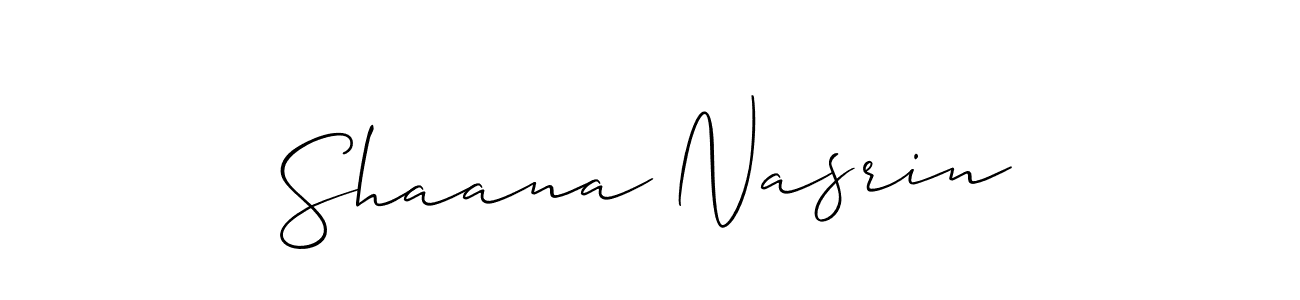 How to make Shaana Nasrin signature? Allison_Script is a professional autograph style. Create handwritten signature for Shaana Nasrin name. Shaana Nasrin signature style 2 images and pictures png