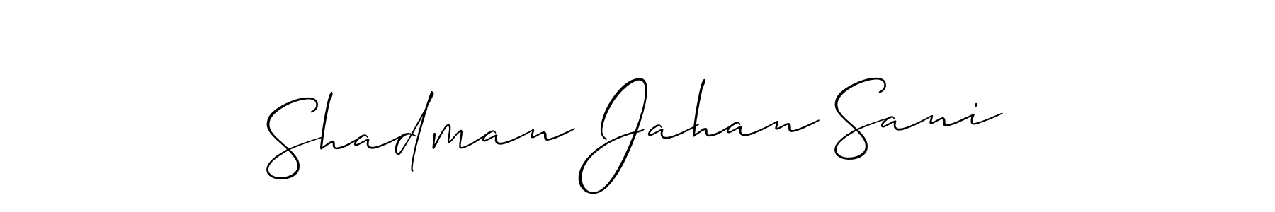 Once you've used our free online signature maker to create your best signature Allison_Script style, it's time to enjoy all of the benefits that Shadman Jahan Sani name signing documents. Shadman Jahan Sani signature style 2 images and pictures png