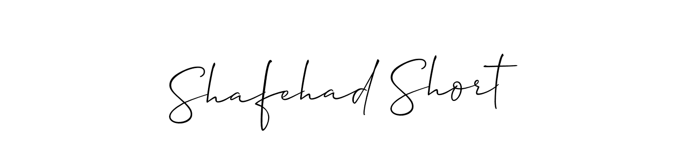 Design your own signature with our free online signature maker. With this signature software, you can create a handwritten (Allison_Script) signature for name Shafehad Short. Shafehad Short signature style 2 images and pictures png