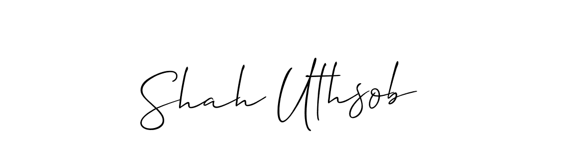 It looks lik you need a new signature style for name Shah Uthsob. Design unique handwritten (Allison_Script) signature with our free signature maker in just a few clicks. Shah Uthsob signature style 2 images and pictures png