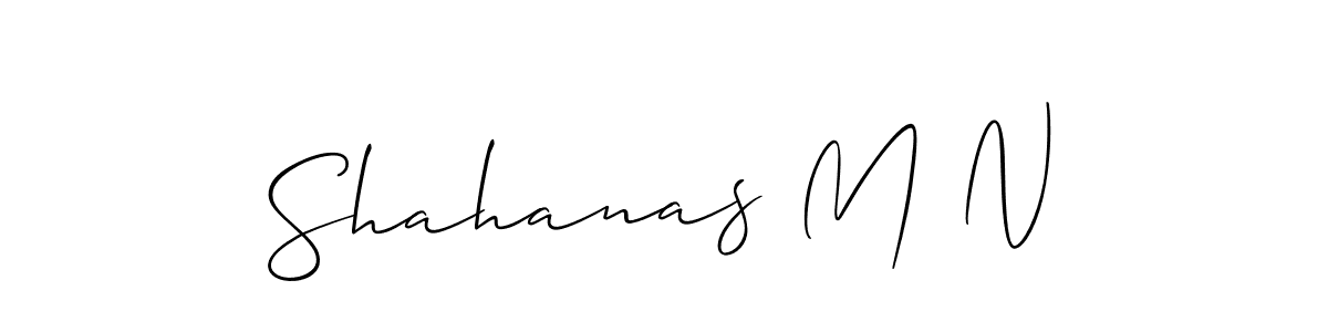 It looks lik you need a new signature style for name Shahanas M N. Design unique handwritten (Allison_Script) signature with our free signature maker in just a few clicks. Shahanas M N signature style 2 images and pictures png