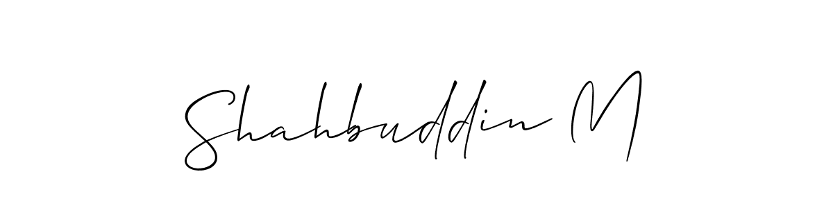 How to make Shahbuddin M signature? Allison_Script is a professional autograph style. Create handwritten signature for Shahbuddin M name. Shahbuddin M signature style 2 images and pictures png