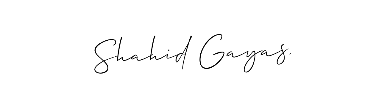 Design your own signature with our free online signature maker. With this signature software, you can create a handwritten (Allison_Script) signature for name Shahid Gayas.. Shahid Gayas. signature style 2 images and pictures png