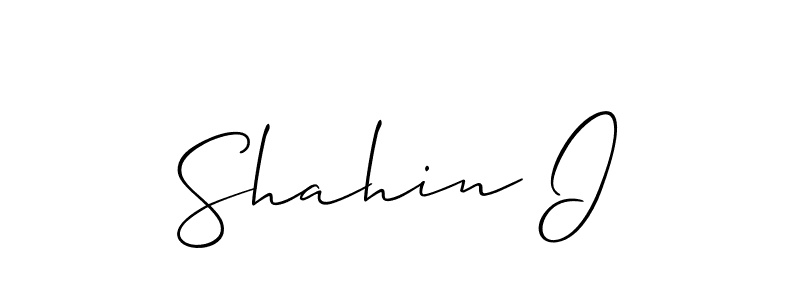 Shahin I stylish signature style. Best Handwritten Sign (Allison_Script) for my name. Handwritten Signature Collection Ideas for my name Shahin I. Shahin I signature style 2 images and pictures png