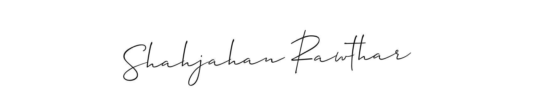 Make a short Shahjahan Rawthar signature style. Manage your documents anywhere anytime using Allison_Script. Create and add eSignatures, submit forms, share and send files easily. Shahjahan Rawthar signature style 2 images and pictures png