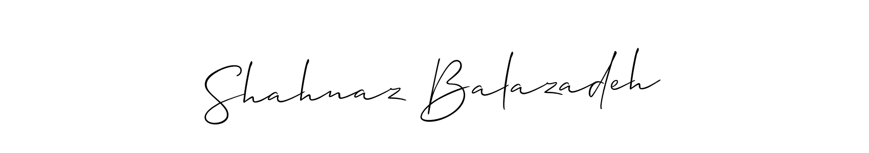 Make a short Shahnaz Balazadeh signature style. Manage your documents anywhere anytime using Allison_Script. Create and add eSignatures, submit forms, share and send files easily. Shahnaz Balazadeh signature style 2 images and pictures png