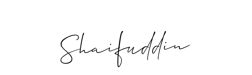 Also we have Shaifuddin name is the best signature style. Create professional handwritten signature collection using Allison_Script autograph style. Shaifuddin signature style 2 images and pictures png