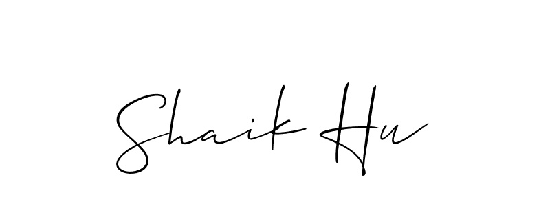 Also You can easily find your signature by using the search form. We will create Shaik Hu name handwritten signature images for you free of cost using Allison_Script sign style. Shaik Hu signature style 2 images and pictures png