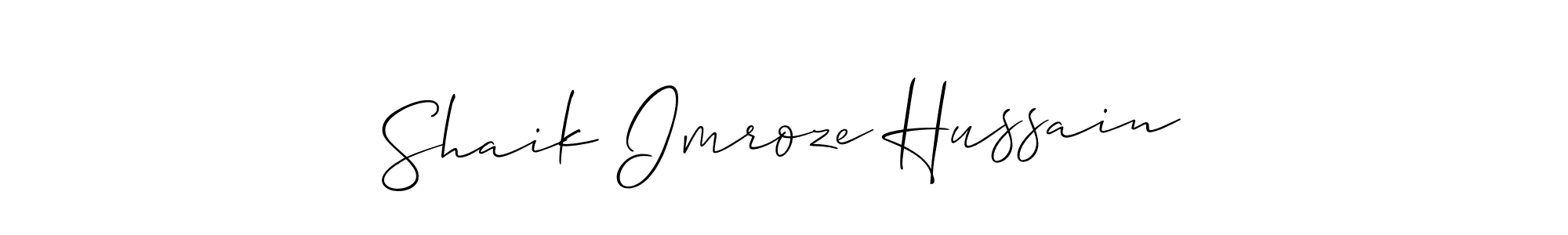 Shaik Imroze Hussain stylish signature style. Best Handwritten Sign (Allison_Script) for my name. Handwritten Signature Collection Ideas for my name Shaik Imroze Hussain. Shaik Imroze Hussain signature style 2 images and pictures png