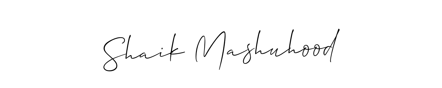 Create a beautiful signature design for name Shaik Mashuhood. With this signature (Allison_Script) fonts, you can make a handwritten signature for free. Shaik Mashuhood signature style 2 images and pictures png