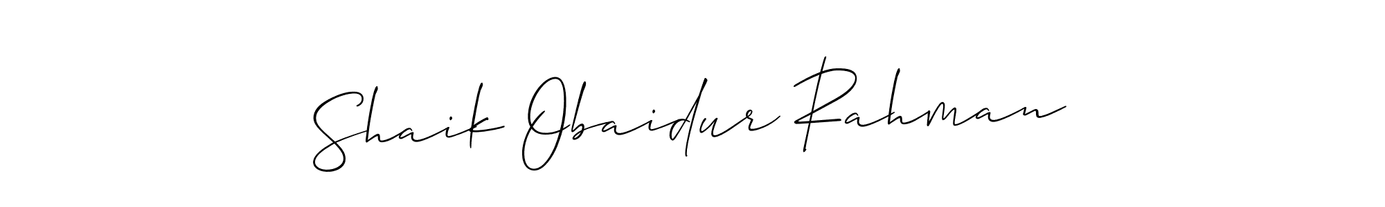 How to make Shaik Obaidur Rahman name signature. Use Allison_Script style for creating short signs online. This is the latest handwritten sign. Shaik Obaidur Rahman signature style 2 images and pictures png