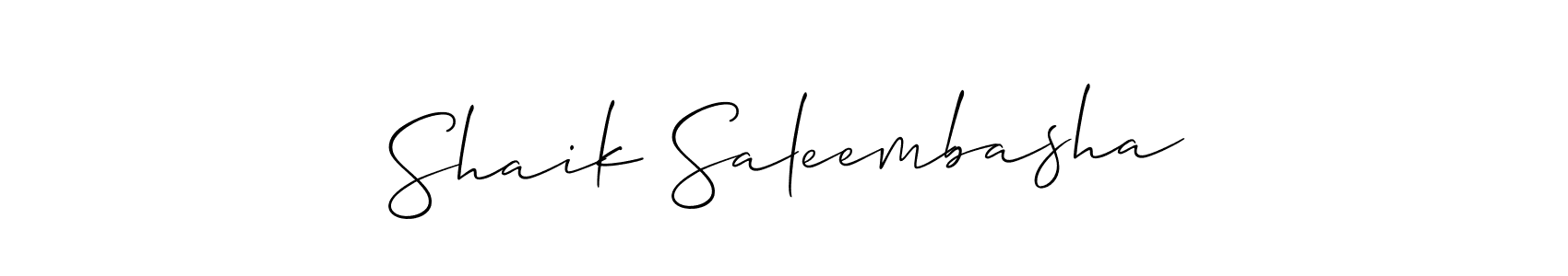 It looks lik you need a new signature style for name Shaik Saleembasha. Design unique handwritten (Allison_Script) signature with our free signature maker in just a few clicks. Shaik Saleembasha signature style 2 images and pictures png