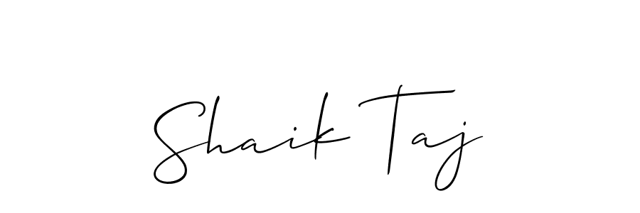 Use a signature maker to create a handwritten signature online. With this signature software, you can design (Allison_Script) your own signature for name Shaik Taj. Shaik Taj signature style 2 images and pictures png