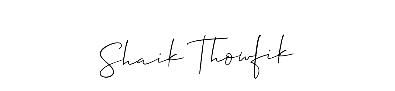 Also we have Shaik Thowfik name is the best signature style. Create professional handwritten signature collection using Allison_Script autograph style. Shaik Thowfik signature style 2 images and pictures png