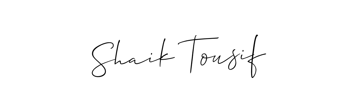 Use a signature maker to create a handwritten signature online. With this signature software, you can design (Allison_Script) your own signature for name Shaik Tousif. Shaik Tousif signature style 2 images and pictures png