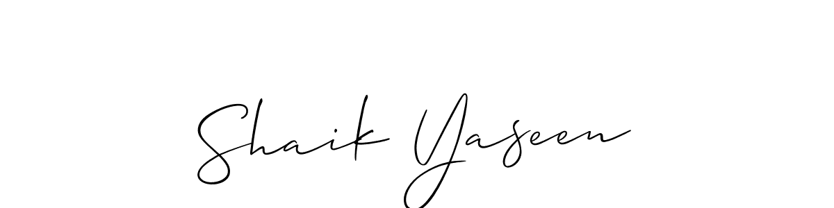 Design your own signature with our free online signature maker. With this signature software, you can create a handwritten (Allison_Script) signature for name Shaik Yaseen. Shaik Yaseen signature style 2 images and pictures png