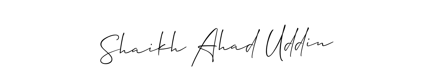 How to make Shaikh Ahad Uddin signature? Allison_Script is a professional autograph style. Create handwritten signature for Shaikh Ahad Uddin name. Shaikh Ahad Uddin signature style 2 images and pictures png
