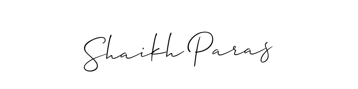 Also we have Shaikh Paras name is the best signature style. Create professional handwritten signature collection using Allison_Script autograph style. Shaikh Paras signature style 2 images and pictures png