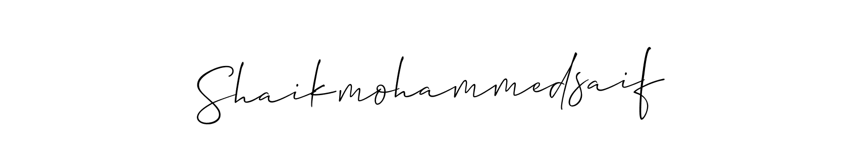 Design your own signature with our free online signature maker. With this signature software, you can create a handwritten (Allison_Script) signature for name Shaikmohammedsaif. Shaikmohammedsaif signature style 2 images and pictures png