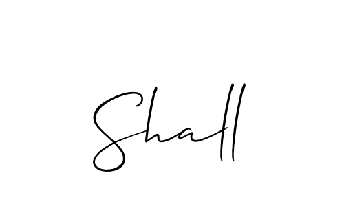 Design your own signature with our free online signature maker. With this signature software, you can create a handwritten (Allison_Script) signature for name Shall. Shall signature style 2 images and pictures png