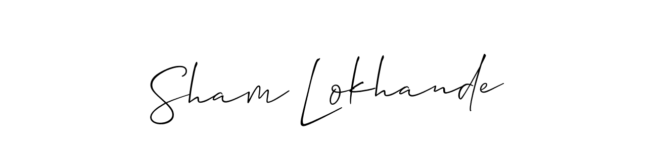 It looks lik you need a new signature style for name Sham Lokhande. Design unique handwritten (Allison_Script) signature with our free signature maker in just a few clicks. Sham Lokhande signature style 2 images and pictures png