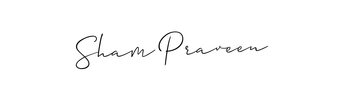 Make a beautiful signature design for name Sham Praveen. With this signature (Allison_Script) style, you can create a handwritten signature for free. Sham Praveen signature style 2 images and pictures png