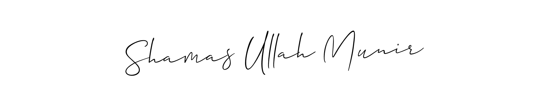 Make a beautiful signature design for name Shamas Ullah Munir. With this signature (Allison_Script) style, you can create a handwritten signature for free. Shamas Ullah Munir signature style 2 images and pictures png
