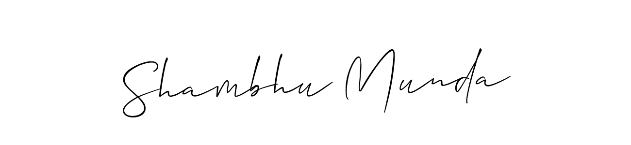 Design your own signature with our free online signature maker. With this signature software, you can create a handwritten (Allison_Script) signature for name Shambhu Munda. Shambhu Munda signature style 2 images and pictures png