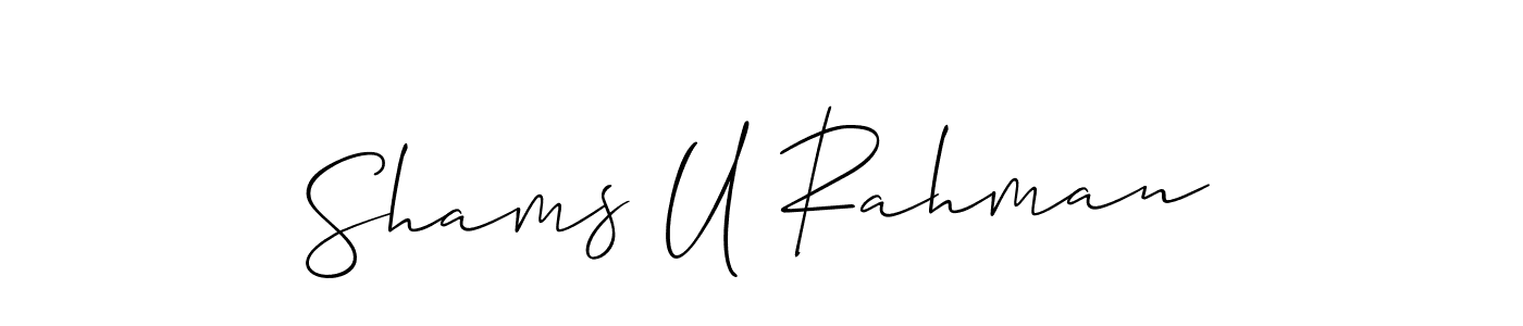 How to make Shams U Rahman signature? Allison_Script is a professional autograph style. Create handwritten signature for Shams U Rahman name. Shams U Rahman signature style 2 images and pictures png