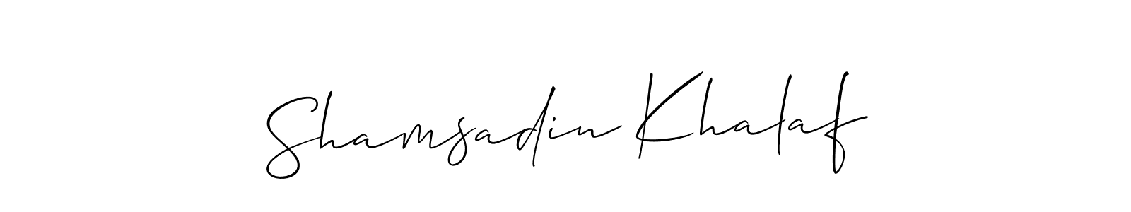 Also we have Shamsadin Khalaf name is the best signature style. Create professional handwritten signature collection using Allison_Script autograph style. Shamsadin Khalaf signature style 2 images and pictures png