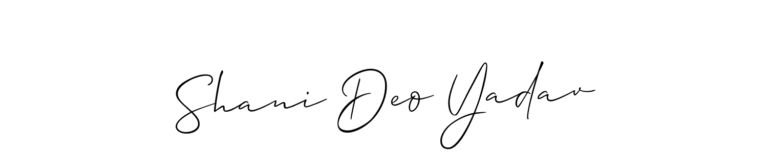 Create a beautiful signature design for name Shani Deo Yadav. With this signature (Allison_Script) fonts, you can make a handwritten signature for free. Shani Deo Yadav signature style 2 images and pictures png